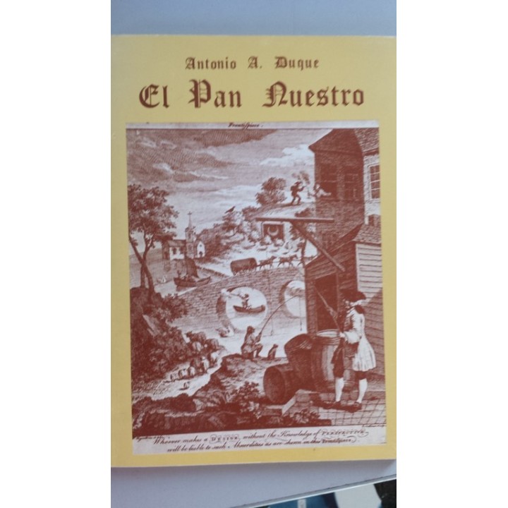 El pan nuestro - Antonio A. Duque